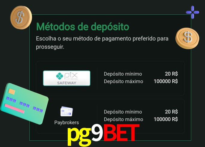 O cassino pg9bet oferece uma grande variedade de métodos de pagamento